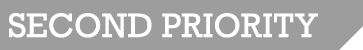 SECOND PRIORITY