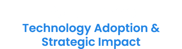Part Three Technology Adoption & Strategic Impact