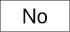 No