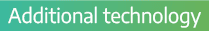 Additional technology 