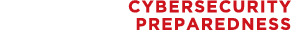 Cybersecurity Preparedness