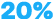 20%