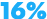 16%