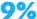 9%