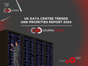 UK Data Centre Trends and Priorities Report 2024